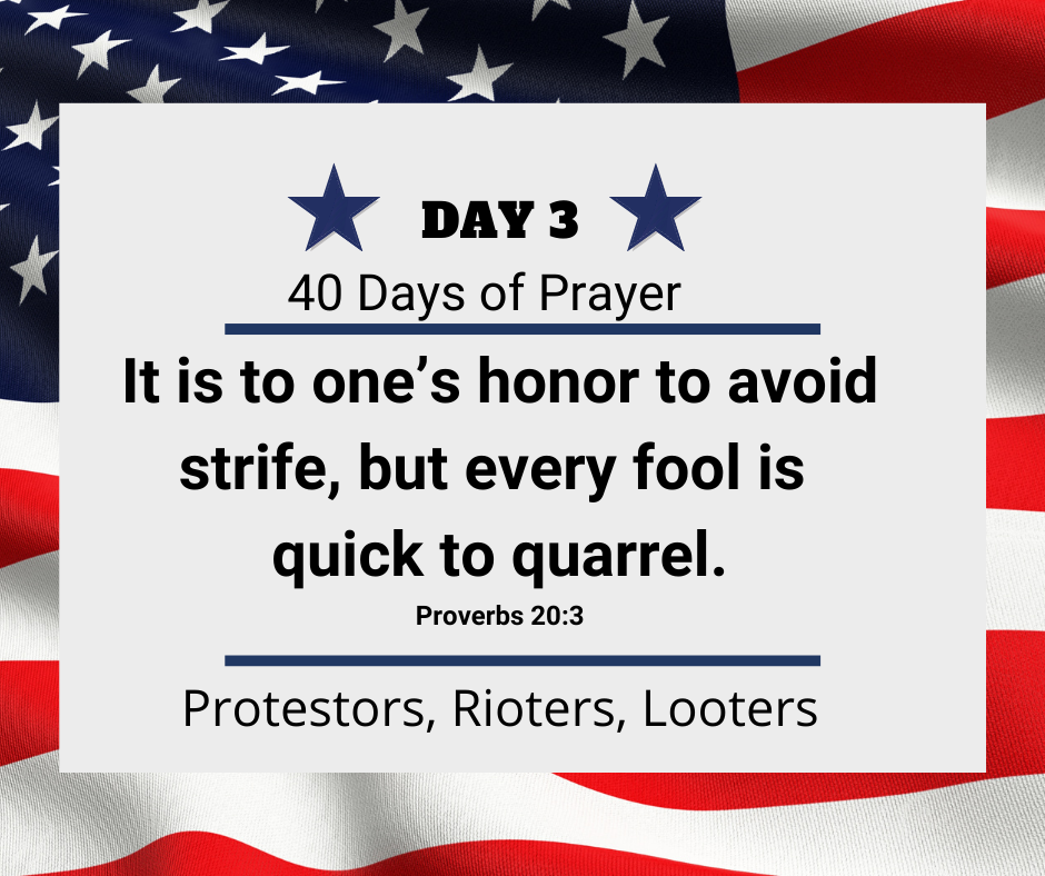 Day 3 of 40 days of Prayer for America
