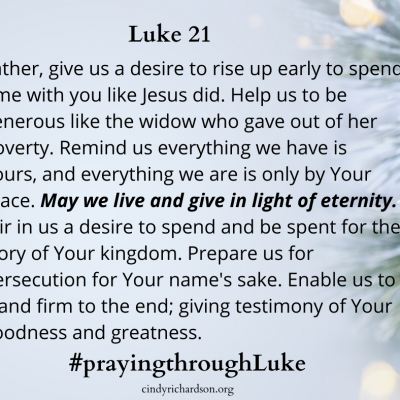 Day 21: Praying through Luke